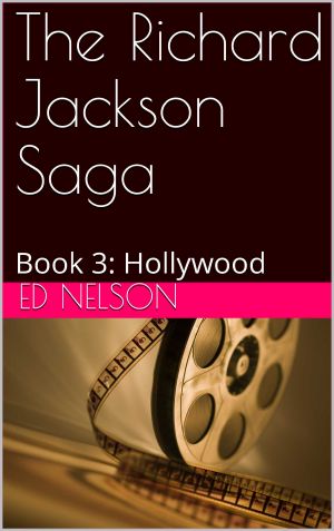 [The Richard Jackson Saga 03] • Hollywood